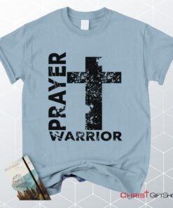 Prayer Warrior, Big Cross, Christian Unisex T Shirt, Sweatshirt, Hoodie