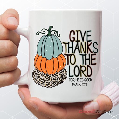 Psalm 1071 Give Thanks To The Lord Autumn Coffee Mug