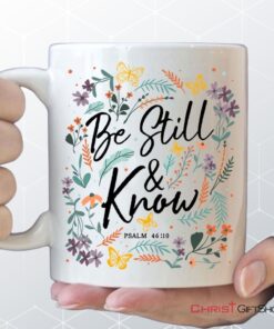 Psalm 4610 Be Still And Know, Wildflowers Butterflies, Christian Coffee Mug