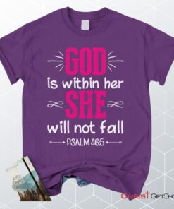 Psalm 465 God Is Within Her She Will Not Fall, Bible Verse Unisex Shirt, Hoodie