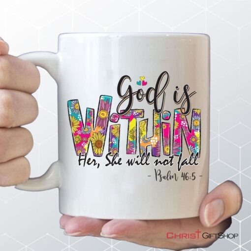 Psalm 465 God Is Within Her She Will Not Fall, Christian Coffee Mug