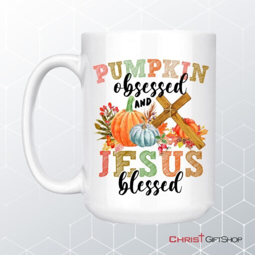 Pumpkin Obsessed And Jesus Blessed Fall Christian Coffee Mug