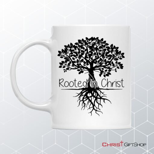 Rooted In Christ Christian Coffee Mug