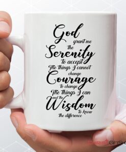 Serenity Prayer Coffee Mug God Grant Me The Serenity To Accept The Things I Cannot Change