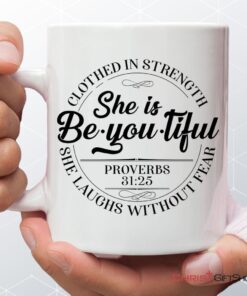 She Is Beyoutiful Clothed In Strength Proverbs 3125 Coffee Mug