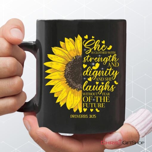 She Is Clothed With Strength And Dignity Proverbs 3125, Sunflower, Coffee Mug