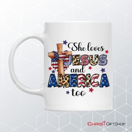 She Loves Jesus And America Too Coffee Mug