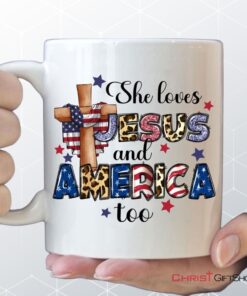 She Loves Jesus And America Too Coffee Mug