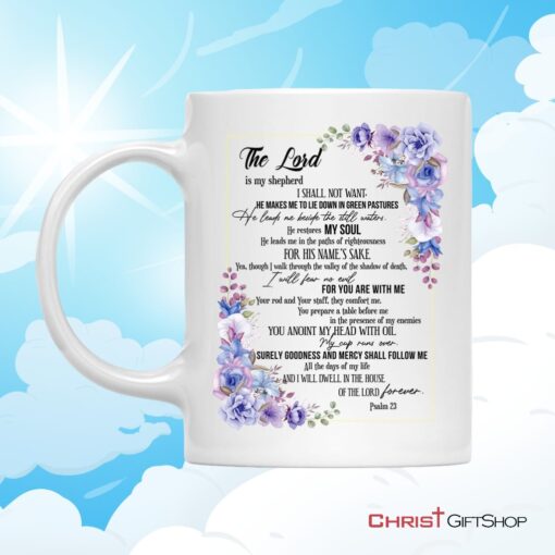 The Lord Is My Shepherd Psalm 23 Coffee Mug