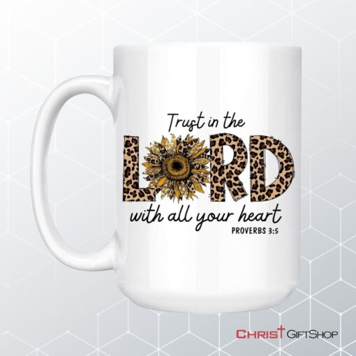 Trust In The Lord With All Your Heart Leopard Coffee Mug