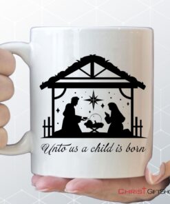 Unto Us A Child Is Born, Christian Christmas Mug