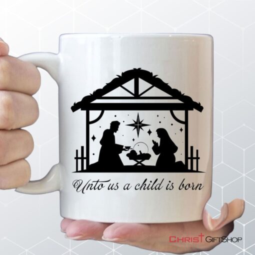 Unto Us A Child Is Born, Christian Christmas Mug