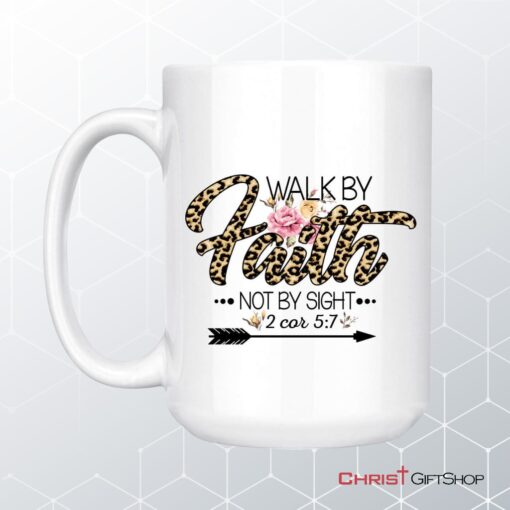 Walk By Faith Not By Sight, Leopard Bible Verse Mug