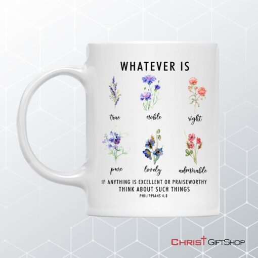 Whatever Is True Philippians 48 Bible Verse Coffee Mug