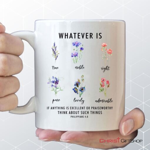 Whatever Is True Philippians 48 Bible Verse Coffee Mug