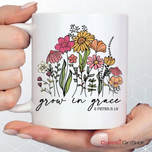 Wildflowers Grow In Grace 2 Peter 318 Coffee Mug