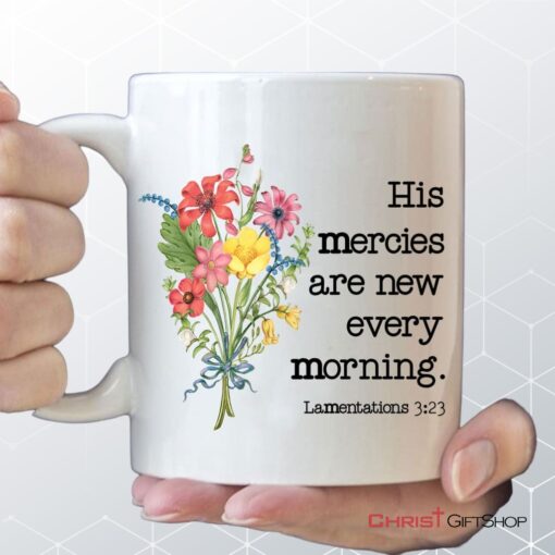 Wildflowers His Mercies Are New Every Morning Coffee Mug