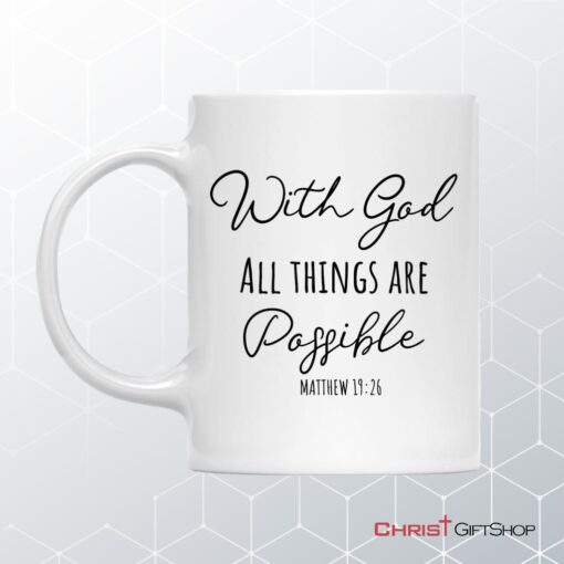 With God All Things Are Possible Coffee Mug