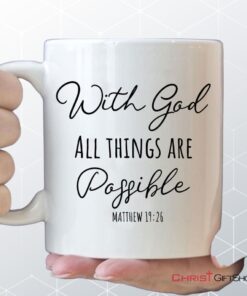 With God All Things Are Possible Coffee Mug