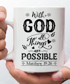 With God All Things Are Possible Matthew 1926 Bible Verse Mug