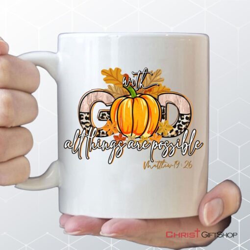 With God All Things Are Possible, Autumn Pumpkin, Christian Coffee Mug