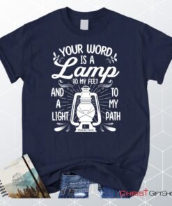 Your Word Is A Lamp To My Feet Psalm 119105 Unisex T Shirt, Sweatshirt, Hoodie