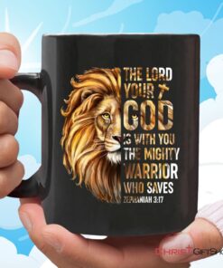 Zephaniah 317 The Lord Your God Is With You, Bible Verse Mug