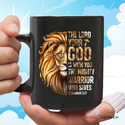 Zephaniah 317 The Lord Your God Is With You, Bible Verse Mug