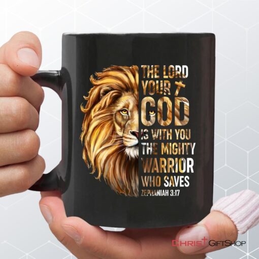 Zephaniah 317 The Lord Your God Is With You, Bible Verse Mug