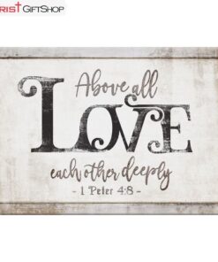 1 Peter 48 Above All Love Each Other Deeply Canvas Wall Art