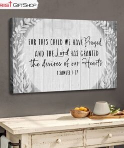 1 Samuel 127 For This Child We Have Prayed Wall Art Canvas and Poster, Christian Gifts For Kids