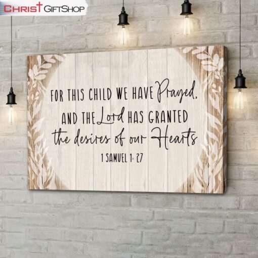 1 Samuel 127 For This Child We Have Prayed Wall Art Canvas and Poster, Christian Gifts For Kids