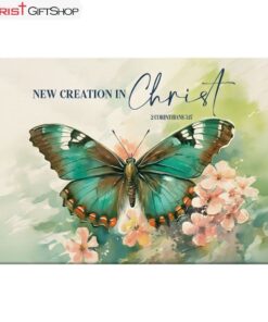 2 Cor 517 New Creation In Christ, Butterfly Flowers, Christian Wall Art Canvas and Poster