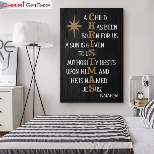 A Child Has Been Born For Us Isaiah 96 Christmas Wall Art Canvas Print