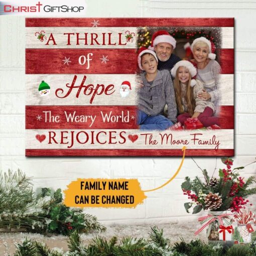 A Thrill Of Hope The Weary World Rejoices Personalized Family Wall Art Canvas Print