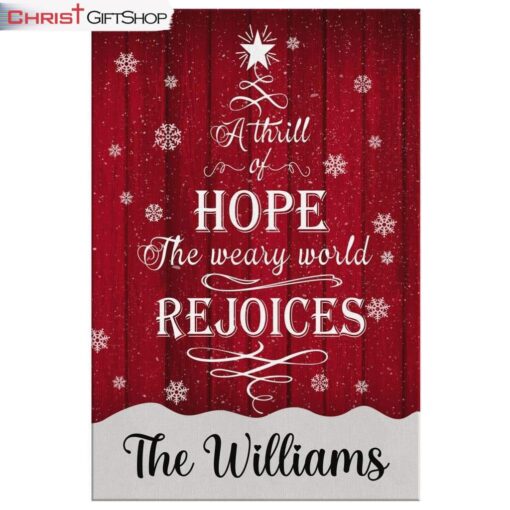 A Thrill Of Hope The Weary World Rejoices Wall Art, Personalized Custom Family Wall Art Canvas