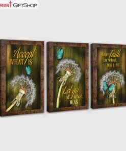 Accept What Is Let Go Of What Was 3 Panel Wall Art Canvas