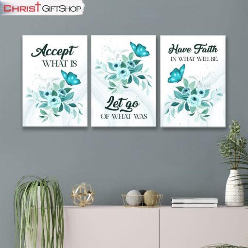 Accept What Is Let Go Of What Was 3 Panels Christian Wall Art Canvas