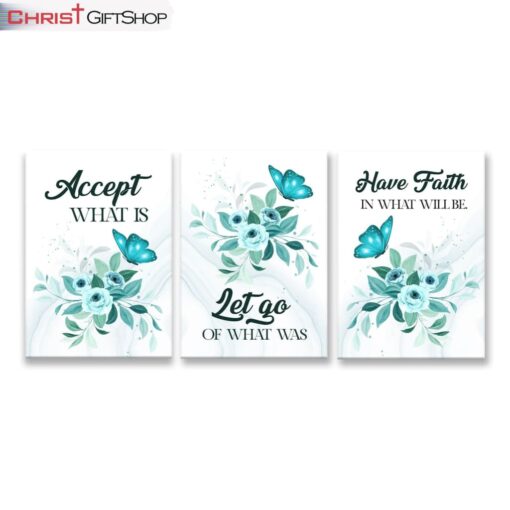 Accept What Is Let Go Of What Was 3 Panels Christian Wall Art Canvas