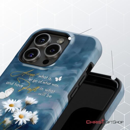 Accept What Is Let Go Of What Was, Daisies And Butterflie Phone Case