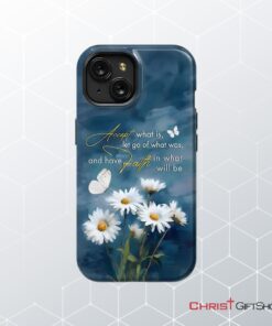 Accept What Is Let Go Of What Was, Daisies And Butterflie Phone Case