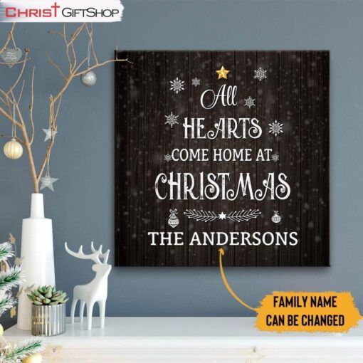 All Hearts Come Home For Christmas Canvas Print, Personalized Family Name Wall Art