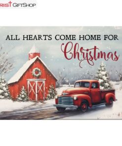 All Hearts Come Home For Christmas, Red Barn And Car, Christmas Tree Wall Art (Canvas and Poster )