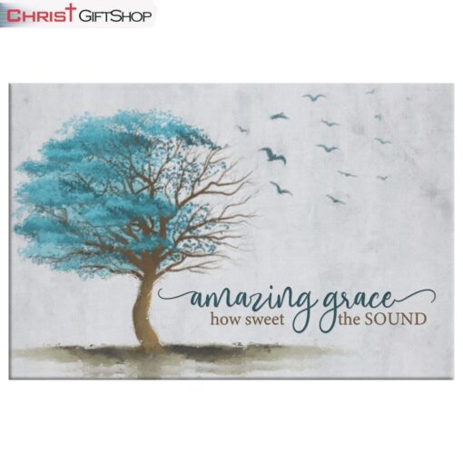 Amazing Grace How Sweet The Sound Christian Wall Art Canvas Print