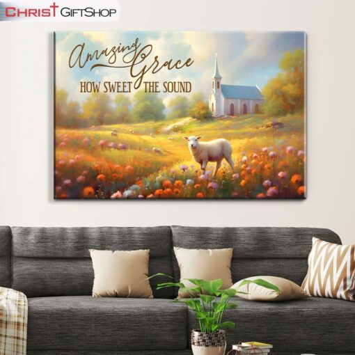 Amazing Grace How Sweet The Sound, Church In Field Wall Art (Canvas and Poster )