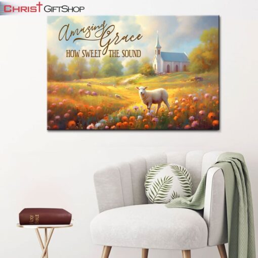 Amazing Grace How Sweet The Sound, Church In Field Wall Art (Canvas and Poster )