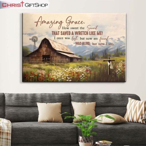 Amazing Grace How Sweet The Sound, Old Barn With Flowers Wall Art (Canvas and Poster )