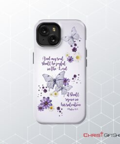 And My Soul Shall Be Joyful In The Lord Psalm 359 Phone Case