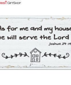 As For Me And My House We Will Serve The Lord Rustic Farmhouse Wall Art