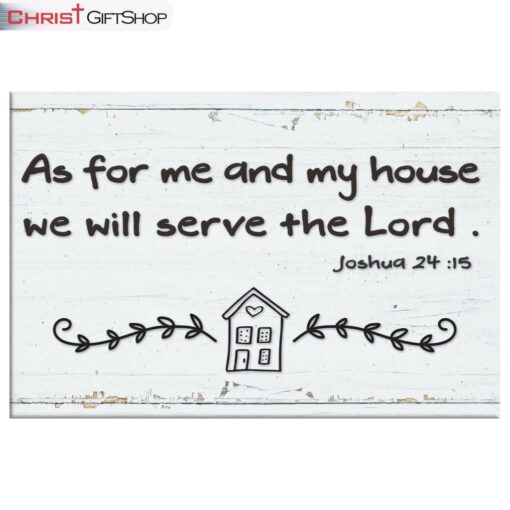 As For Me And My House We Will Serve The Lord Rustic Farmhouse Wall Art